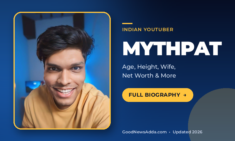 Mythpat Biography 